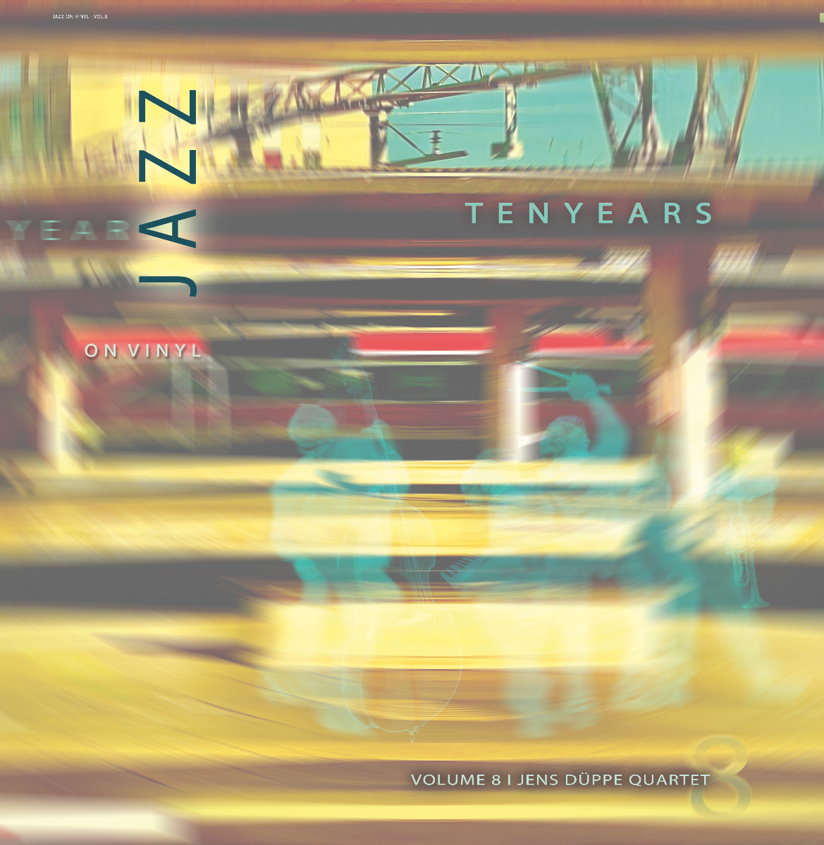Jazz on Vinyl Vol. 8 - Jens Düppe Quartet: TENYEARS (Vinil 180g, LP)