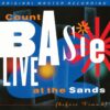 Count Basie - At The Sands (Before Frank) (Vinil 180g, LP dublu)