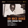 Duke Jordan Trio – So Nice Duke (Vinil 180g, LP)