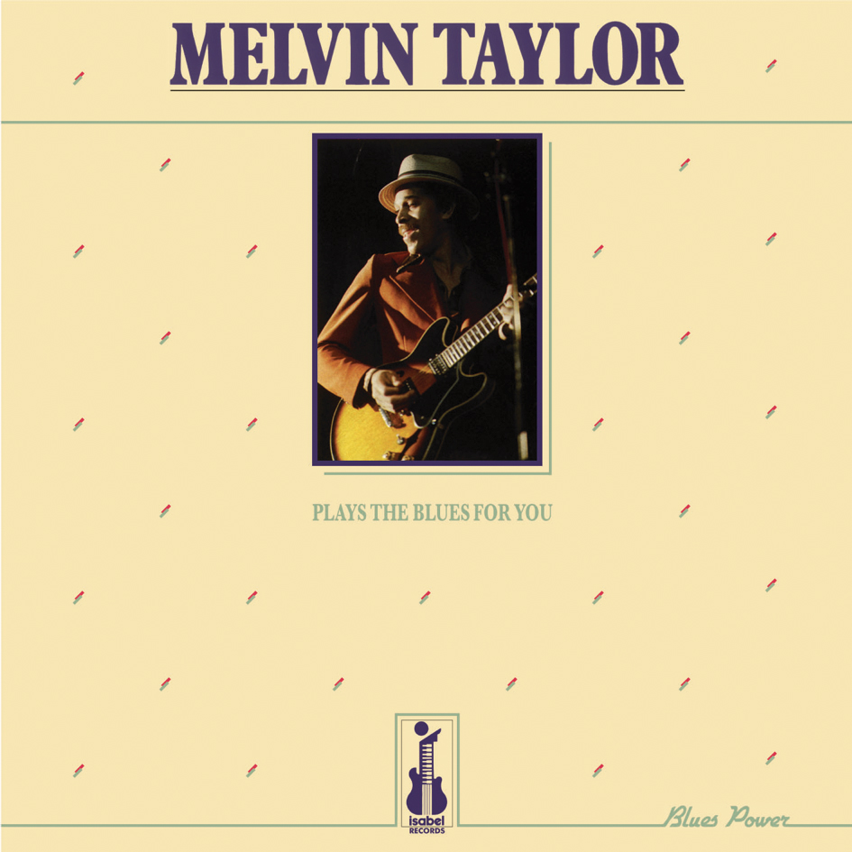 Melvin Taylor - Plays The Blues For You (Vinil 180g, LP)