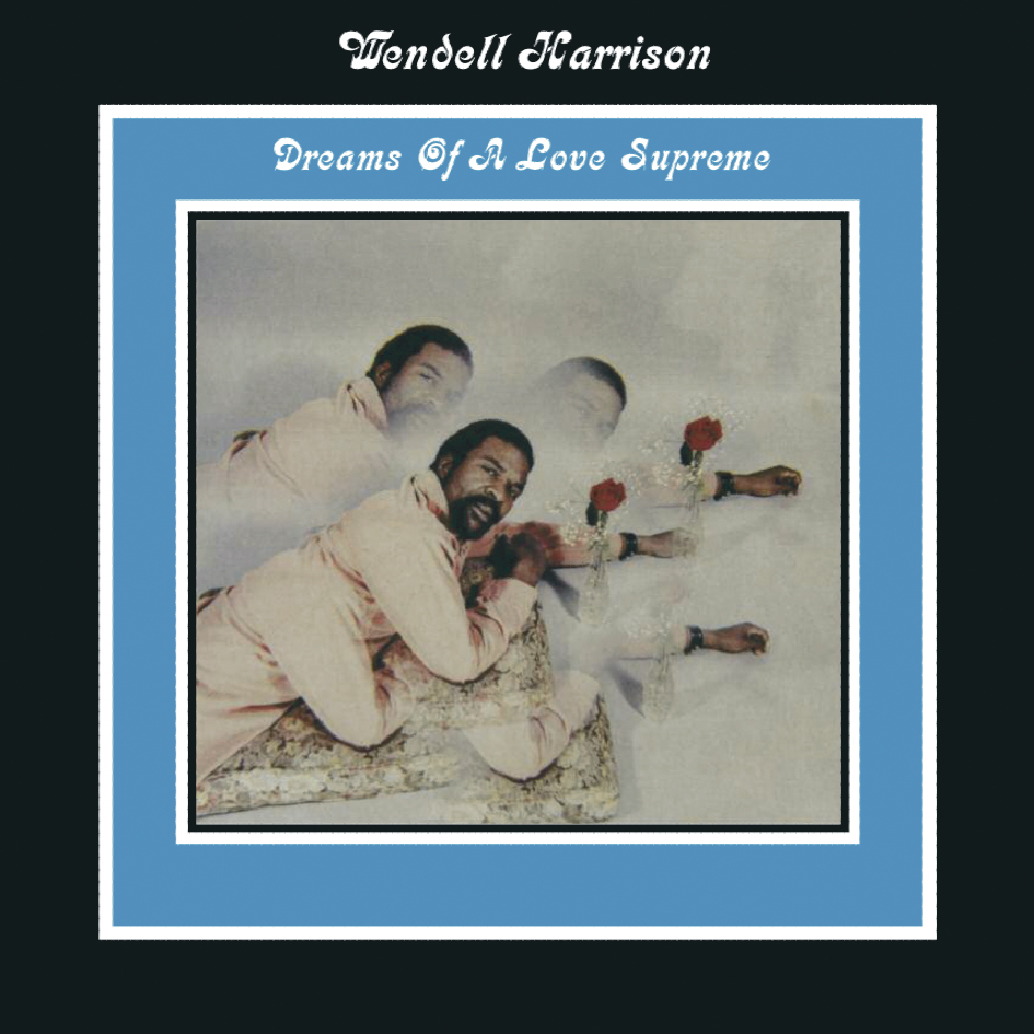 Wendell Harrison - Dreams Of A Love Supreme (Vinil 180g, LP)