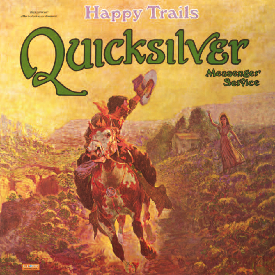 Quicksilver Messenger Service - Happy Trails (Vinil 180g, LP)