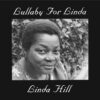 Linda Hill - Lullaby For Linda (Vinil 180g, LP)
