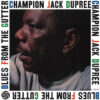 Champion Jack Dupree - Blues From The Gutter (Vinil 180g, LP)
