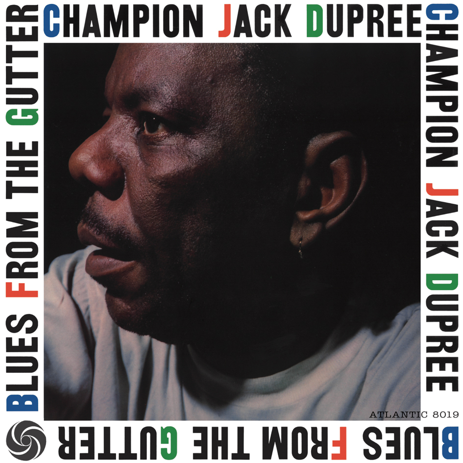 Champion Jack Dupree - Blues From The Gutter (Vinil 180g, LP)