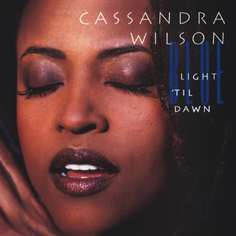 Cassandra Wilson - Blue Light ‘Til Dawn (Vinil 180g, LP dublu)