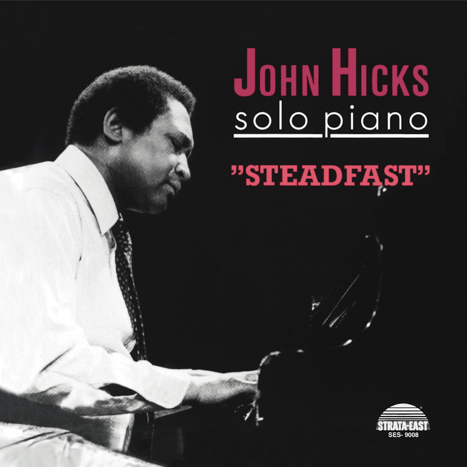 John Hicks - Steadfast (Vinil 180g, LP)