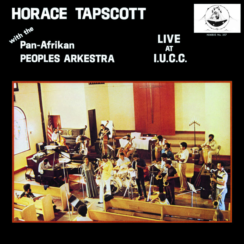 Horace Tapscott with the Pan-Afrikan Peoples Arkestra - Live at I.U.C.C. (Vinil 180g, LP dublu)