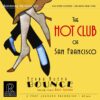 The Hot Club of San Francisco - Yerba Buena Bounce (Vinil 180g, LP)
