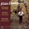 Eddie Daniels & The Composers String Quartet: Weber: Clarinet Quintet in B-flat, op.34/ Brahms: Clarinet Quintet in B-minor, op.115 (HDCD, CD)