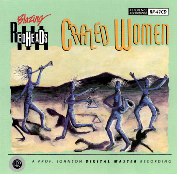 Blazing Redheads - Crazed Women (HDCD, CD)
