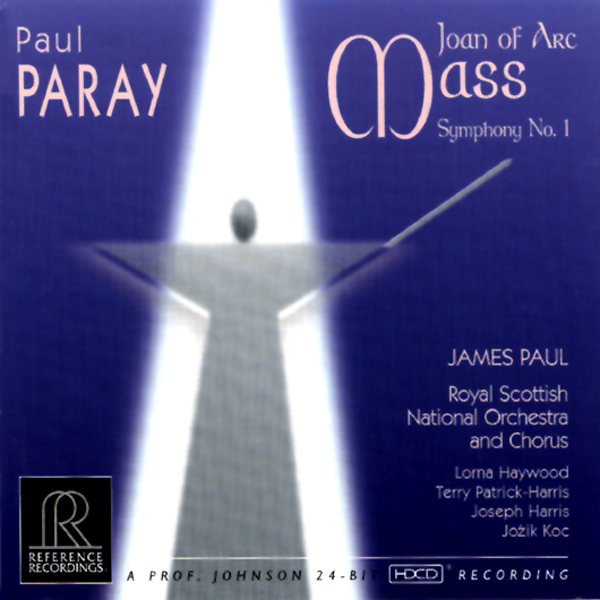 James Paul & Royal Scottish National Orchestra & Chorus: Paul Paray - Joan Of Arc Mass / Symphony No. 1 (HDCD, CD)