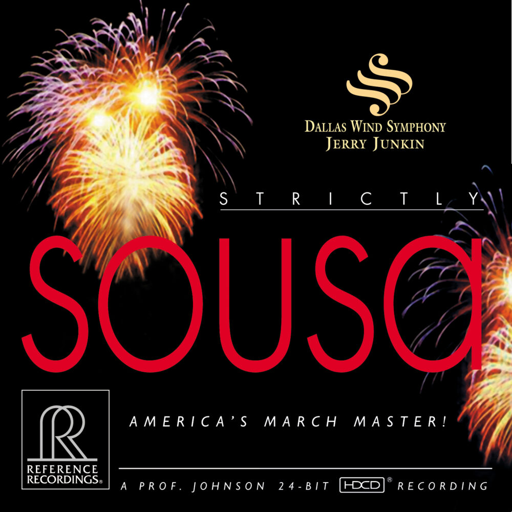 Jerry Junkin & Dallas Wind Symphony Orchestra - Strictly Sousa (HDCD, CD)
