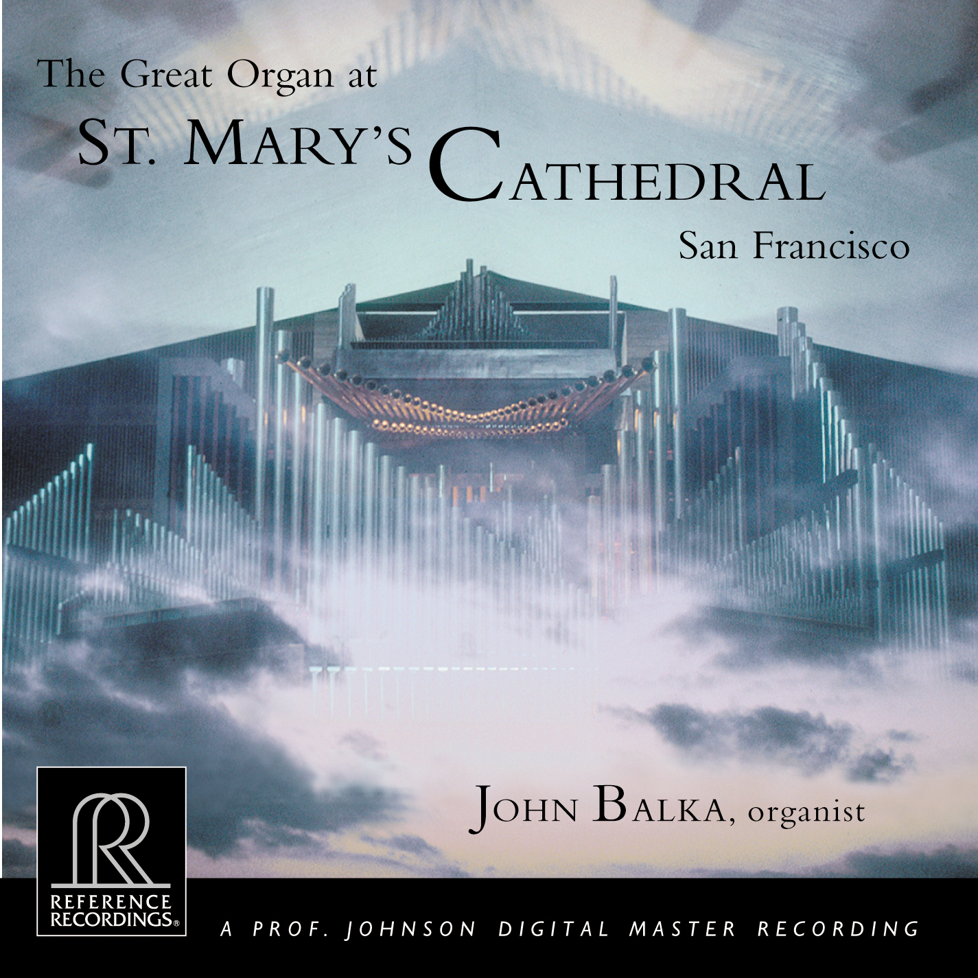 John Balka - The Great Organ at St. Mary's Cathedral (HDCD, CD)
