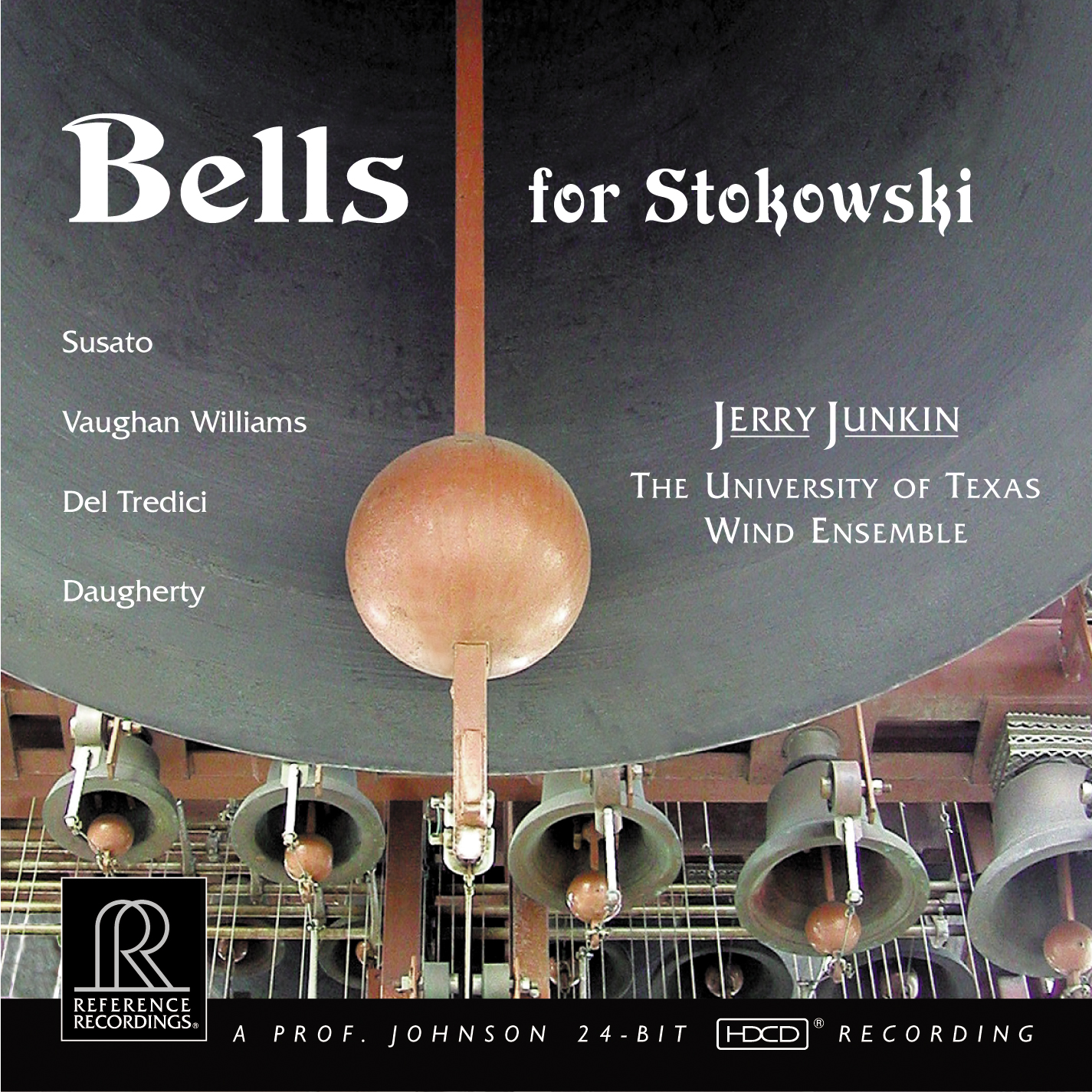 Jerry Junkin - Bells for Stokowski (HDCD)