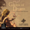 Junkin & Dallas Wind Symphony: Garden of Dreams (HDCD)