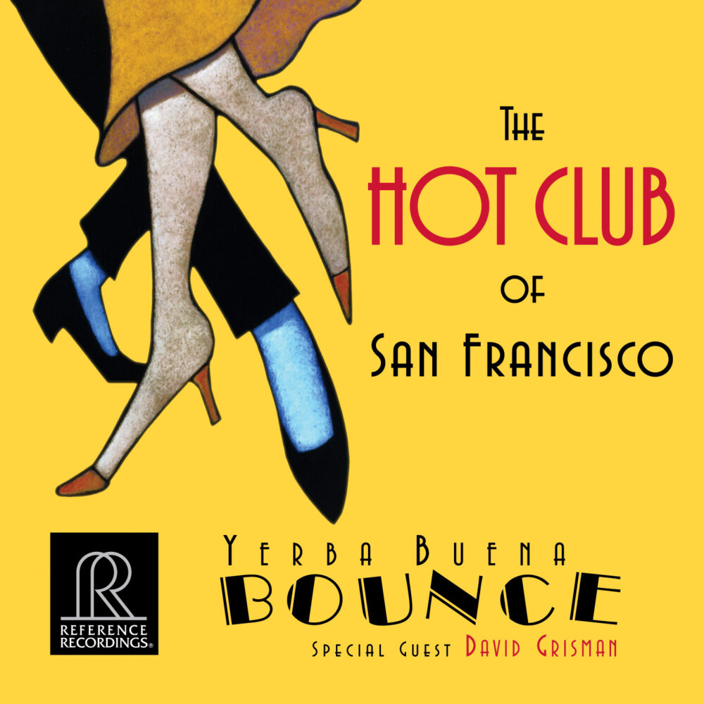 The Hot Club of San Francisco: Yerba Buena Bounce (HDCD)