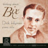 Dick Hyman - Thinking about Bix (HDCD, CD)