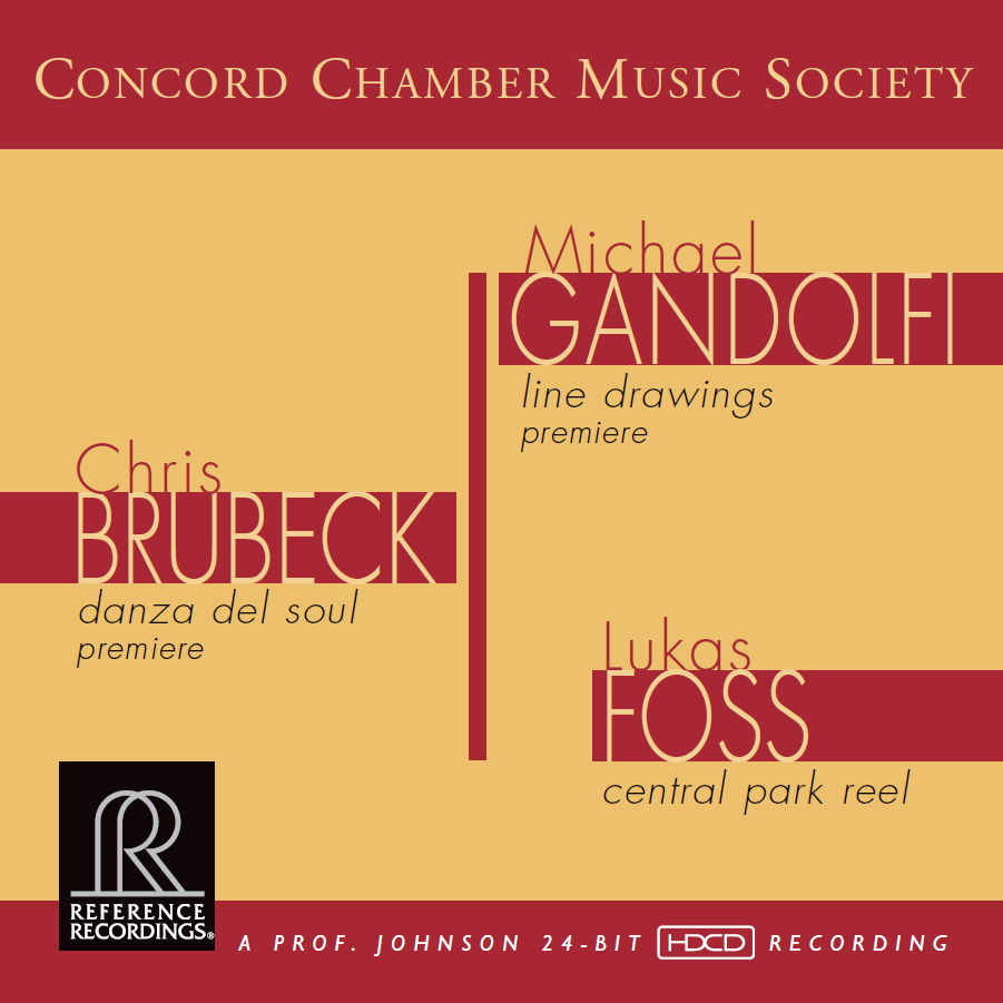 Concord Chamber Music Society - Gandolfi / Brubeck / Foss (HDCD, CD)