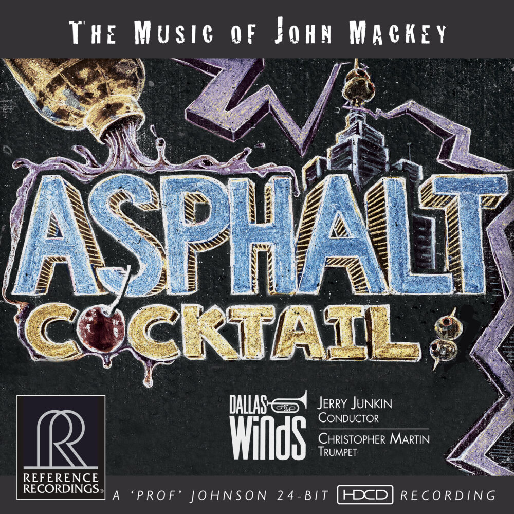 Asphalt Cocktail - The Music of John Mackey (HDCD, CD)
