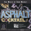 Asphalt Cocktail - The Music of John Mackey (HDCD, CD)