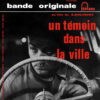 Barney Wilen - Un témoin dans le ville (10"-version) (Vinil 100g, LP)