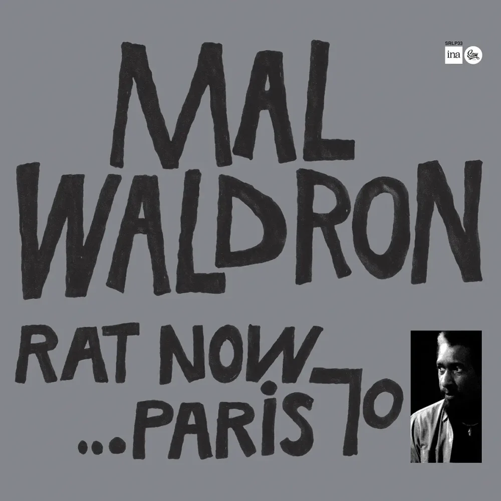 Mal Waldron - Rat Now…Paris 70 (Vinil 180g, LP)