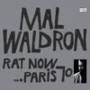 Mal Waldron - Rat Now…Paris 70 (Vinil 180g, LP)