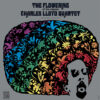 The Charles Lloyd Quartet - The Flowering (Vinil 180g, LP)