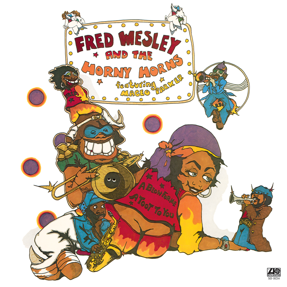 Fred Wesley - A Blow For Me, A Toot To You (Vinil 180g, LP)