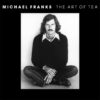 Michael Franks - The Art Of Tea (Vinil 180g, LP)