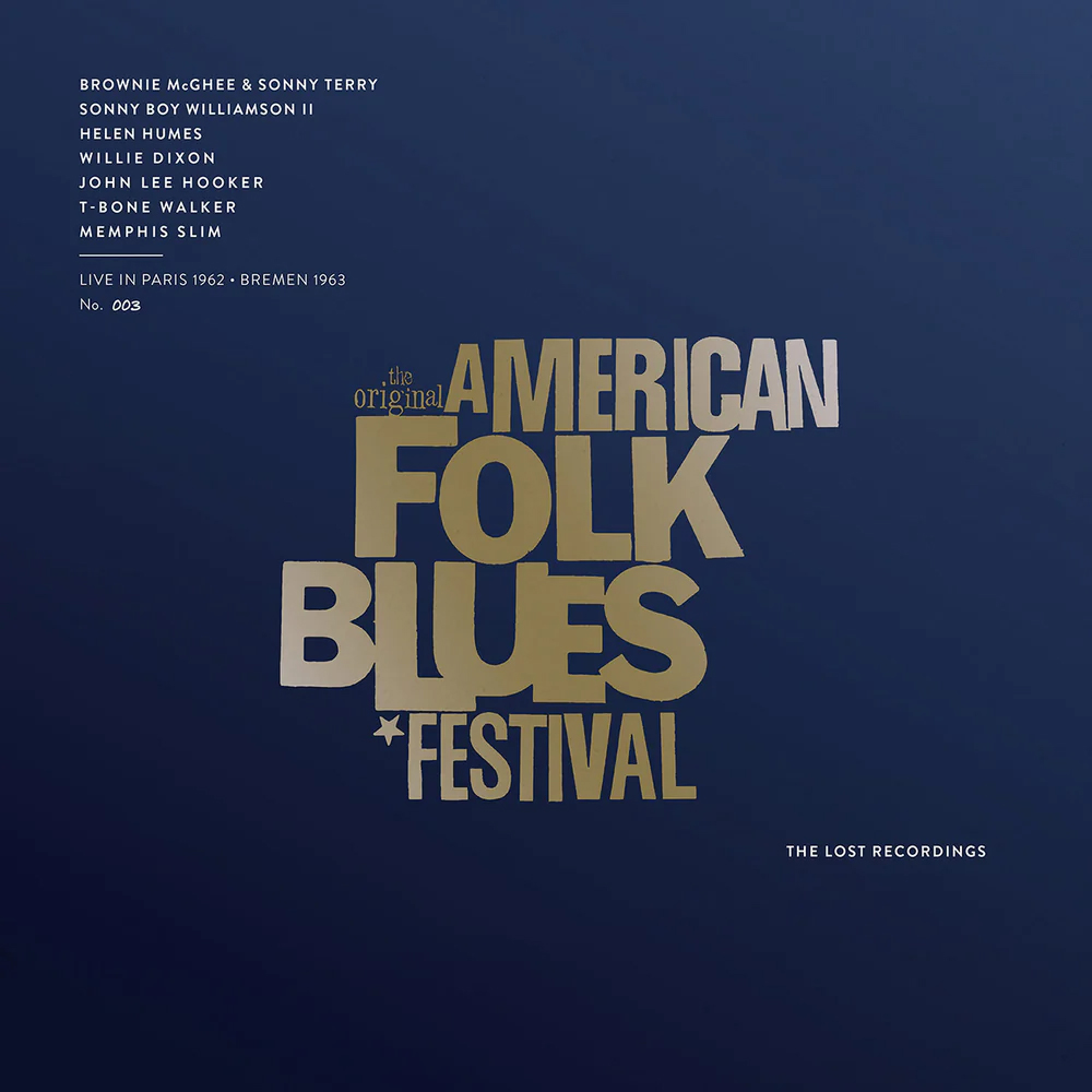 The Original American Folk Blues Festival (Live In Paris 1962, Bremen 1963) (Vinil 180g, LP dublu)