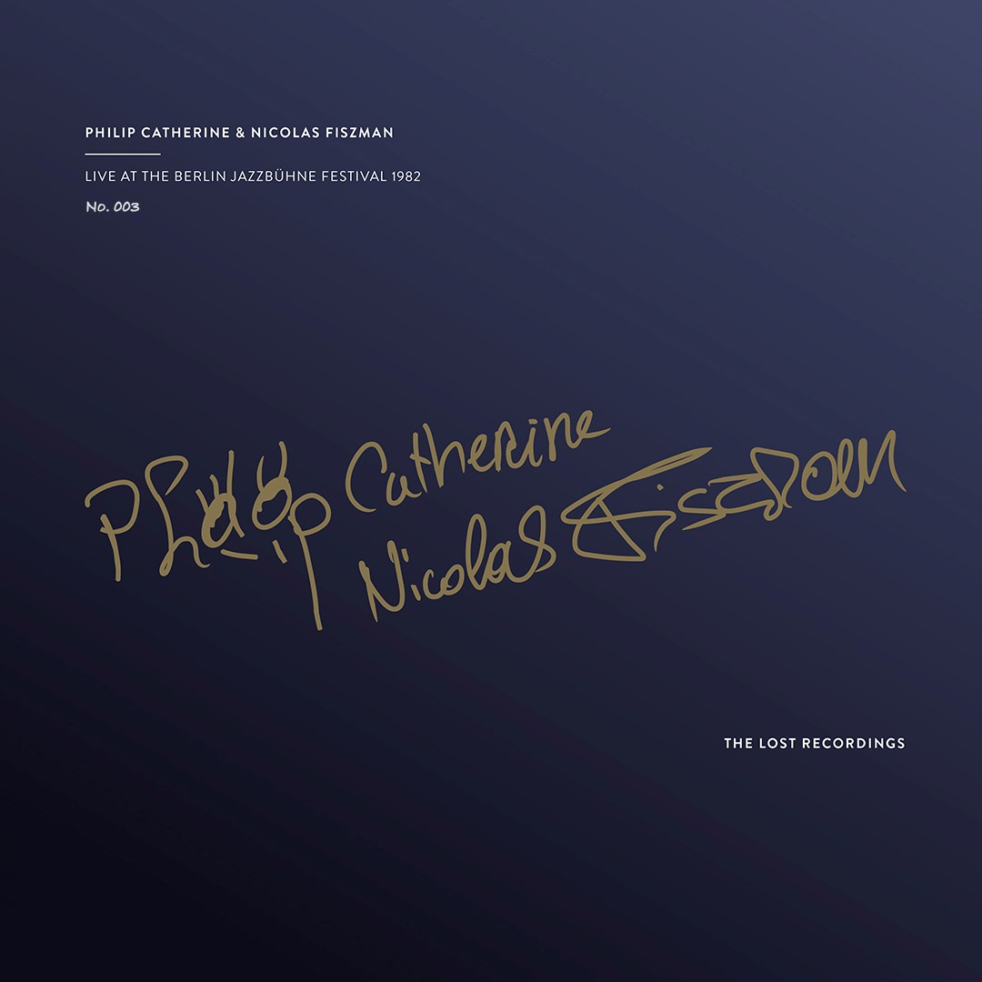 Philip Catherine and Nicolas Fiszman – Live At The Berlin Jazzbühne Festival 1982 (Vinil 180g, LP)