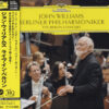 John Williams & Berliner Philharmoniker – The Berlin Concert (UHQCD dublu)