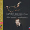 Akiko Suwanai & Evgeni Bozhanov - Brahms: The Sonatas for Piano and Violin (SACD hibrid dublu)
