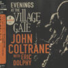 John Coltrane with Eric Dolphy – Evenings At The Village Gate (SHM-SACD single layer)