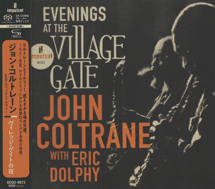 John Coltrane with Eric Dolphy – Evenings At The Village Gate (SHM-SACD single layer)