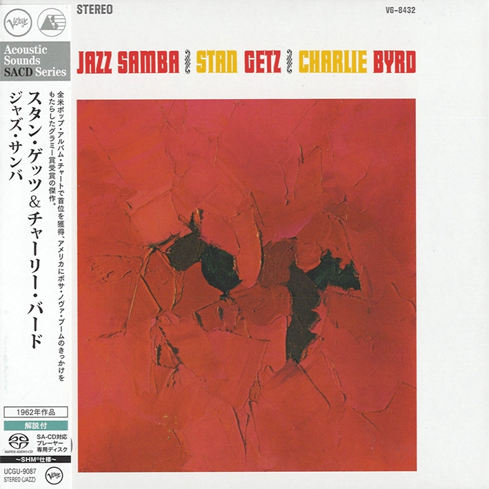 Stan Getz / Charlie Byrd - Jazz Samba (SHM-SACD single layer)