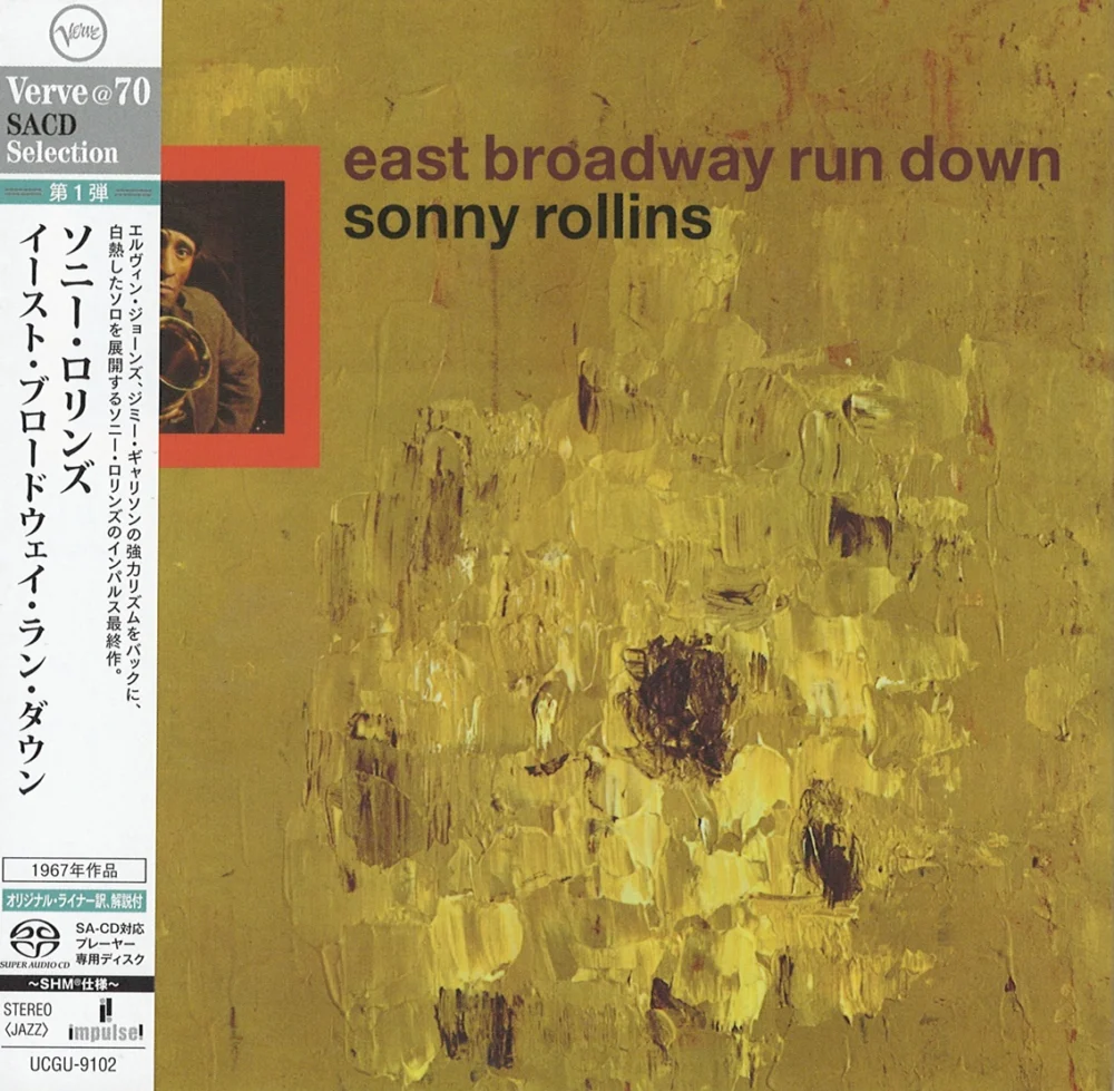 Sonny Rollins - East Broadway Run Down (SHM-SACD single layer)