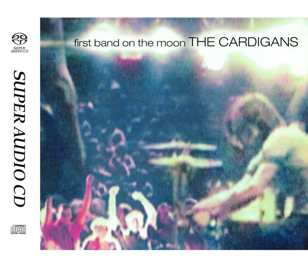 Cardigans - First Band On The Moon (SACD hibrid)