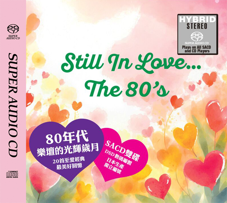 Still In Love…The 80’s (SACD hibrid dublu)