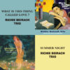 Richie Beirach Trio – What Is This Thing Called Love & Summer Night (CD dublu)