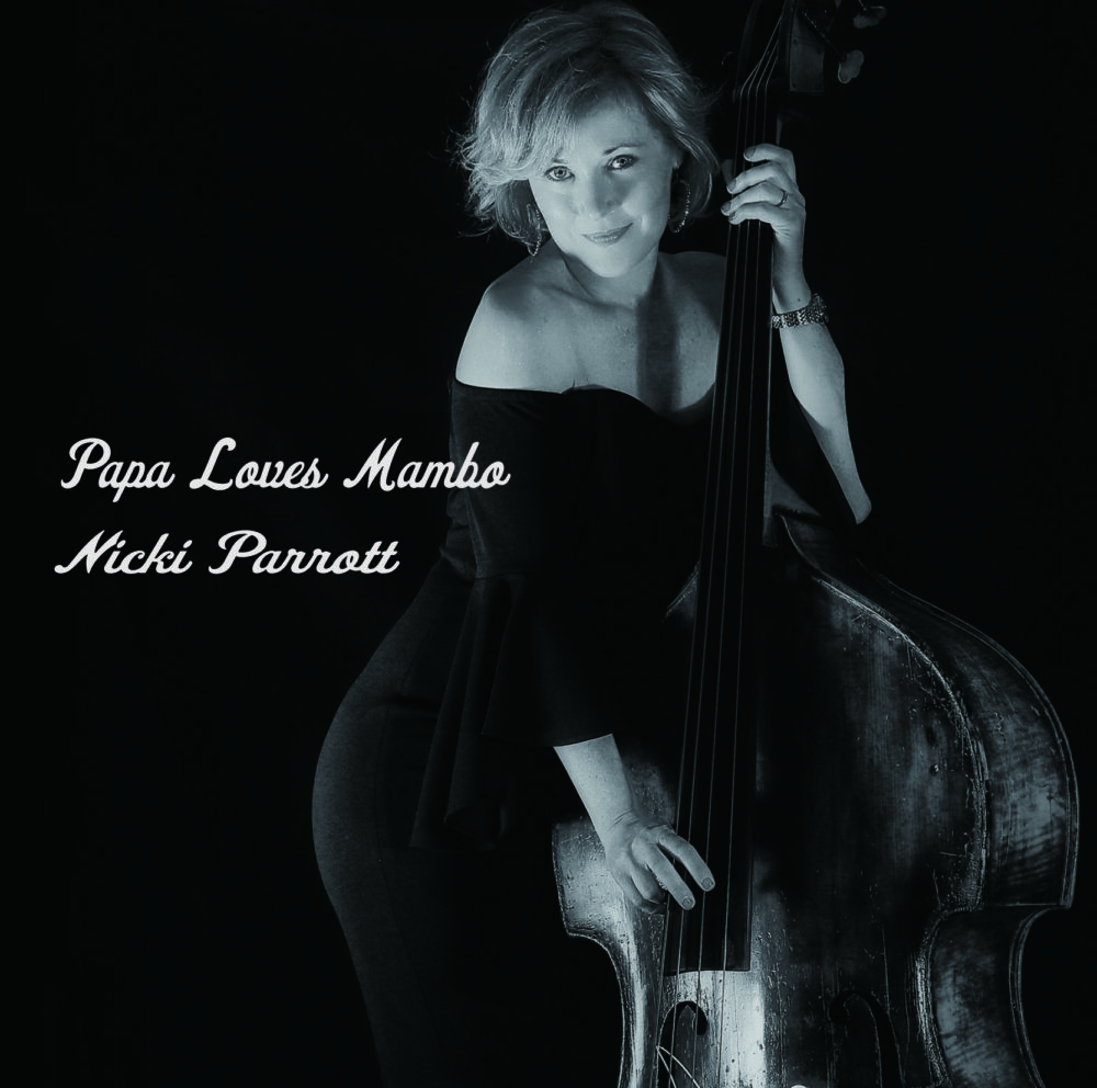 Nicki Parrott – Papa Loves Mambo (CD)