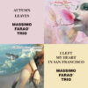 Massimo Faraò Trio – Autumn Leaves & I Left My Heart In San Francisco (CD dublu)