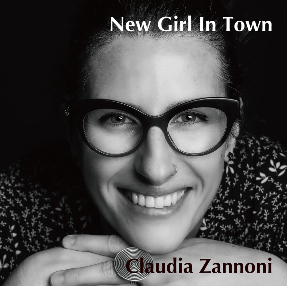 Claudia Zannoni – New Girl In Town (CD)