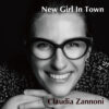 Claudia Zannoni – New Girl In Town (CD)