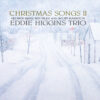 Eddie Higgins Trio – Christmas Songs II (SACD single layer)