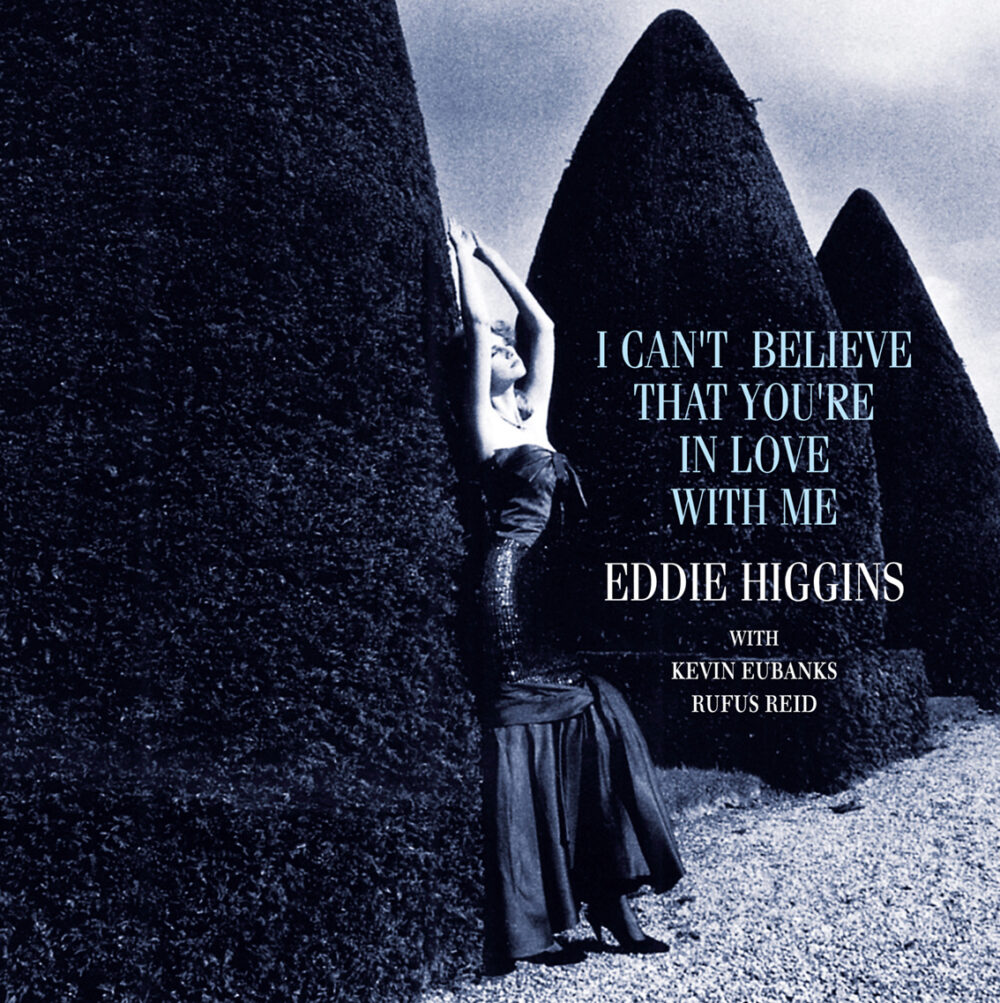 Eddie Higgins Trio - I Can't Believe That You're In Love With Me (Vinil 180g, LP dublu)