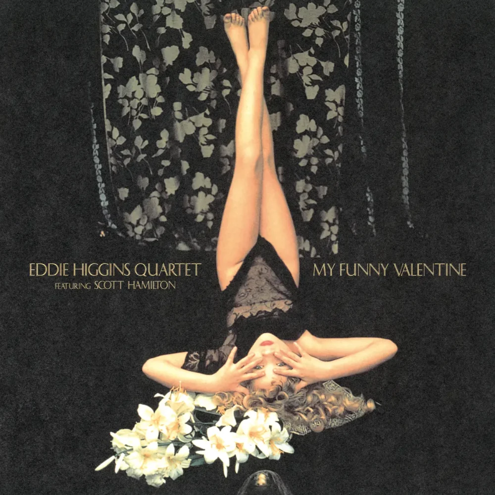 Eddie Higgins Quartet feat. Scott Hamilton - My Funny Valentine (Vinil 180g, LP dublu)