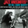 The Bill Crow Quartet - Jazz Anecdotes (Vinil 180g, LP dublu)